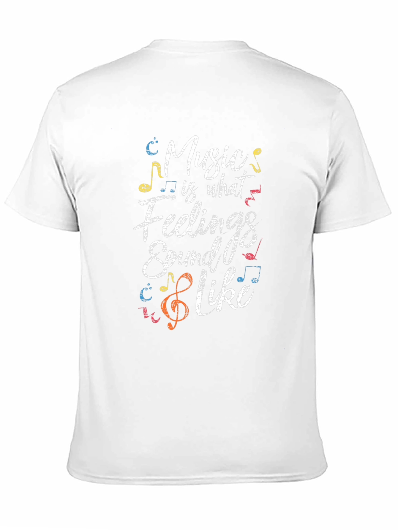 Music Is What Feelings Sound Like Tee