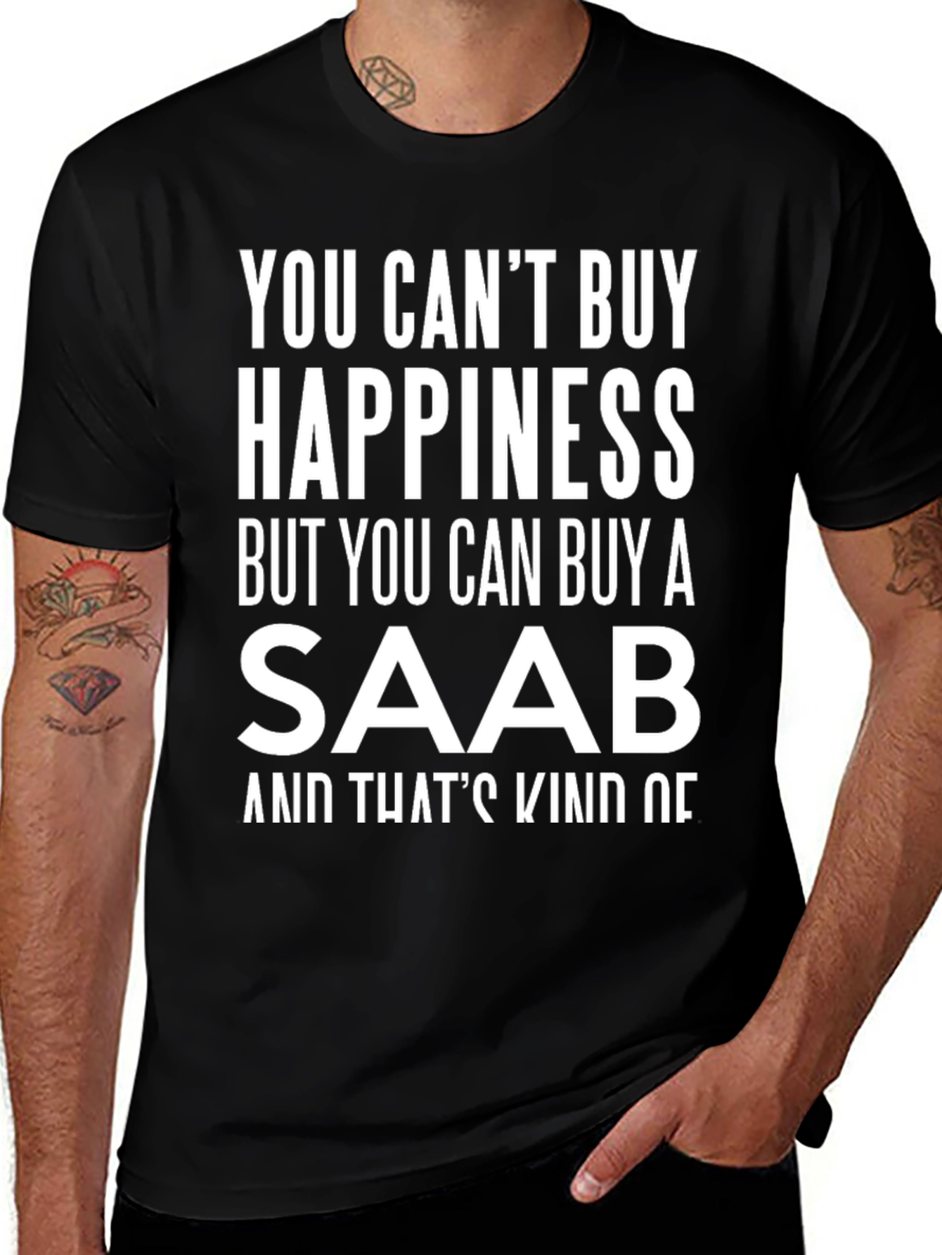 Saab Happiness T-Shirt - Funny Car Lover Tee