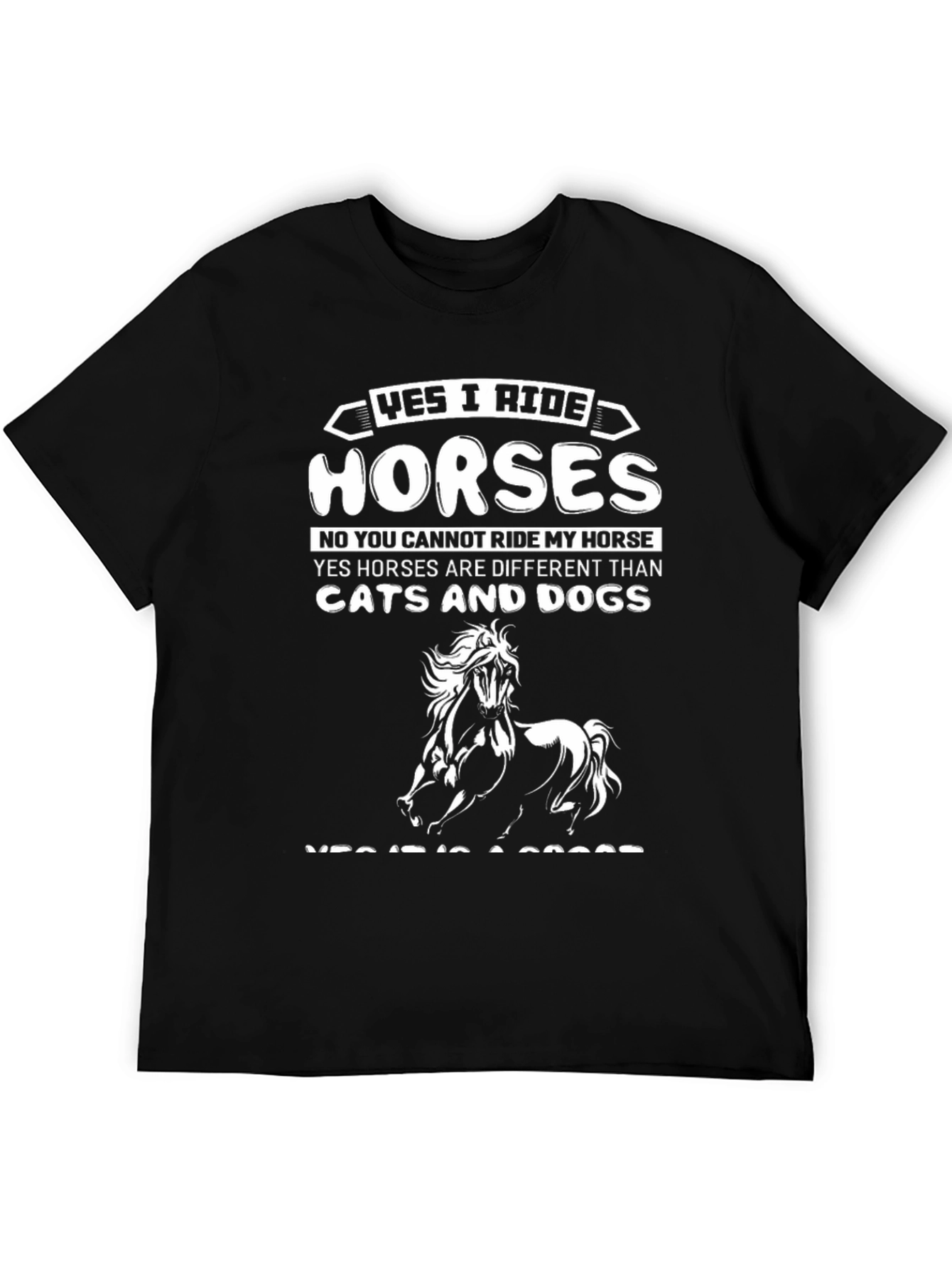 Yes I Ride Horses T-Shirt