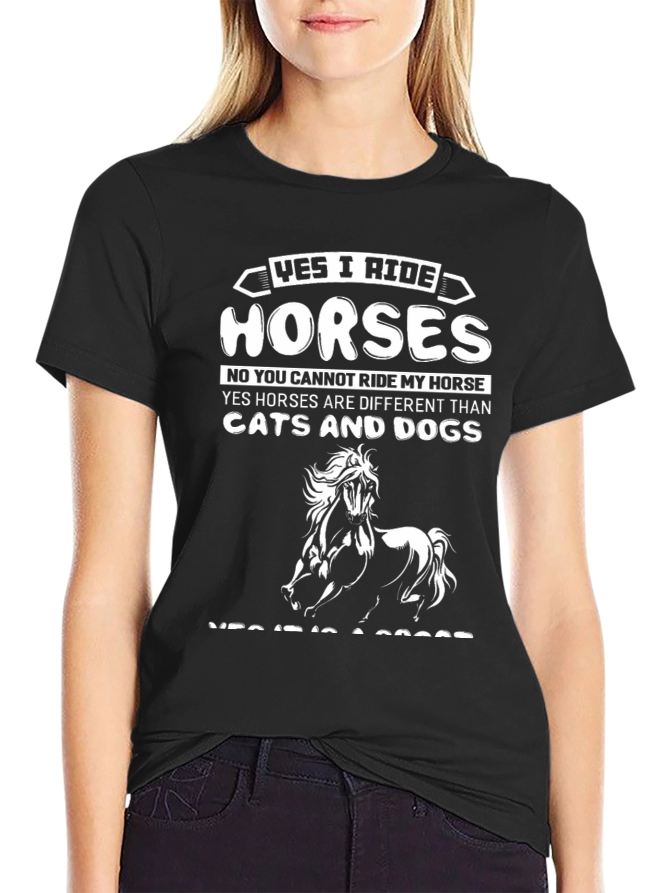 Yes I Ride Horses T-Shirt