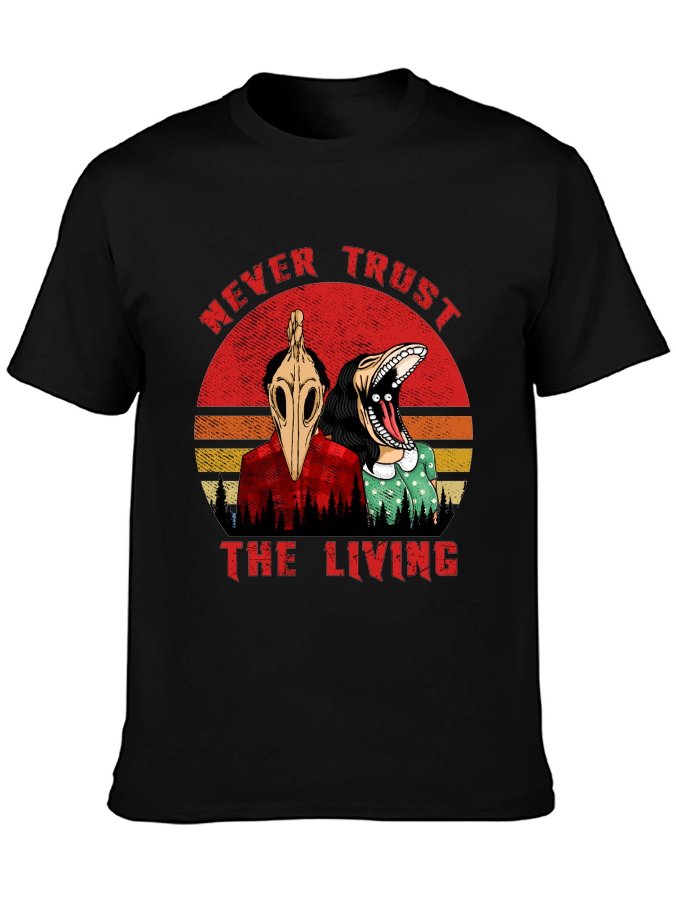 Never Trust the Living Graphic Tee