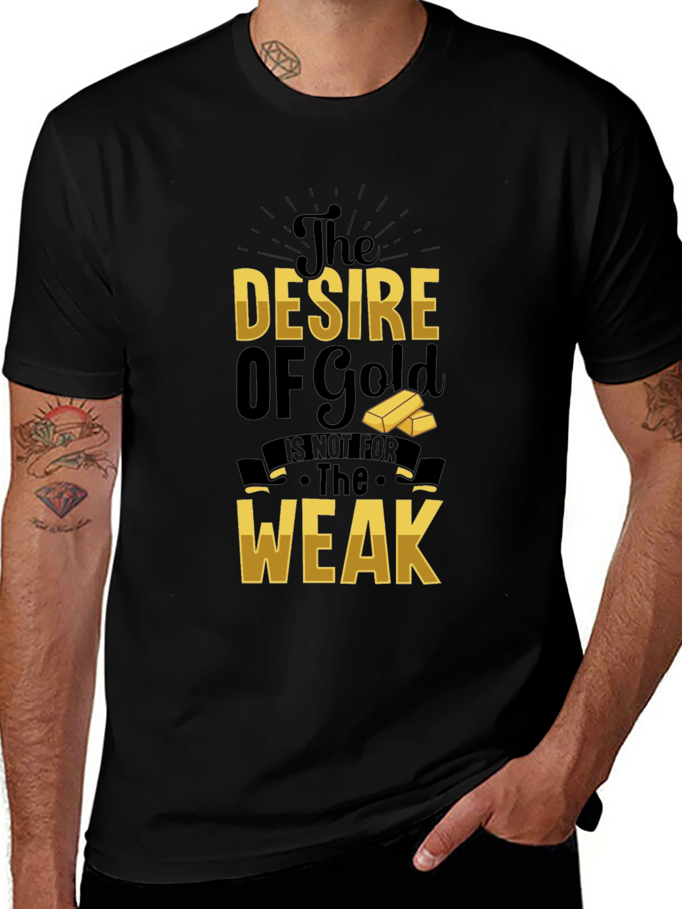 The Desire of Gold T-Shirt - Motivational Graphic Tee