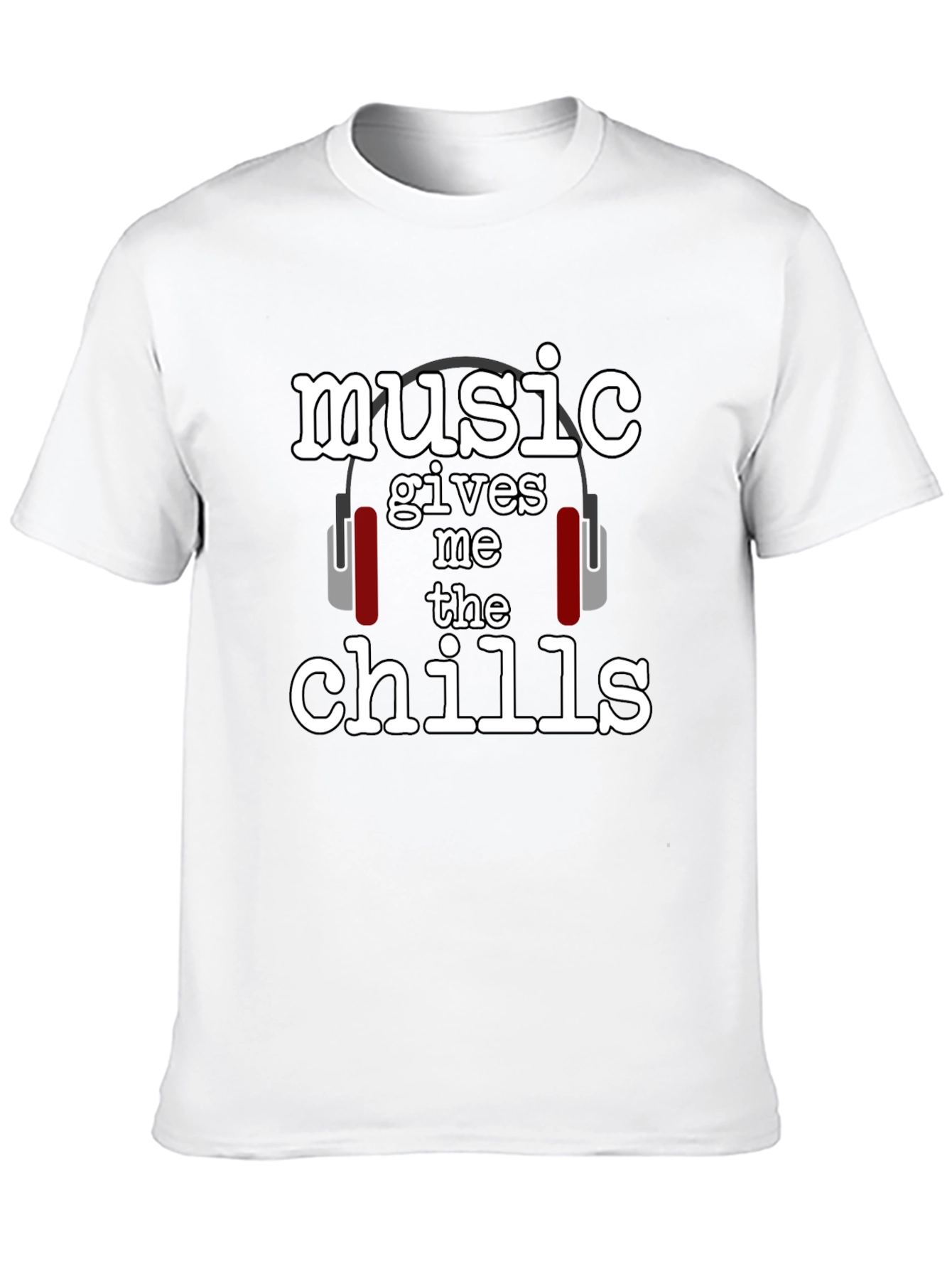 Music Gives Me The Chills T-Shirt