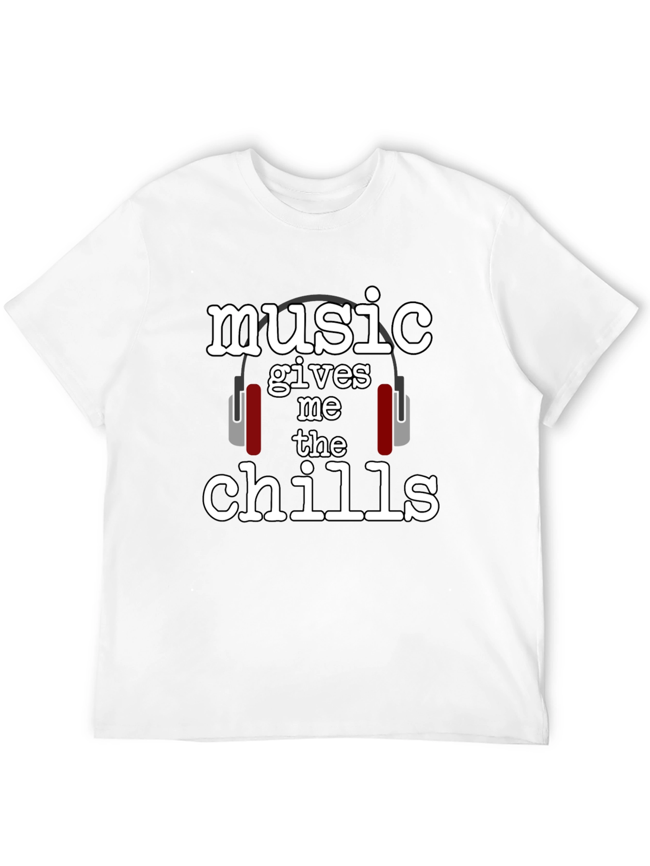 Music Gives Me The Chills T-Shirt
