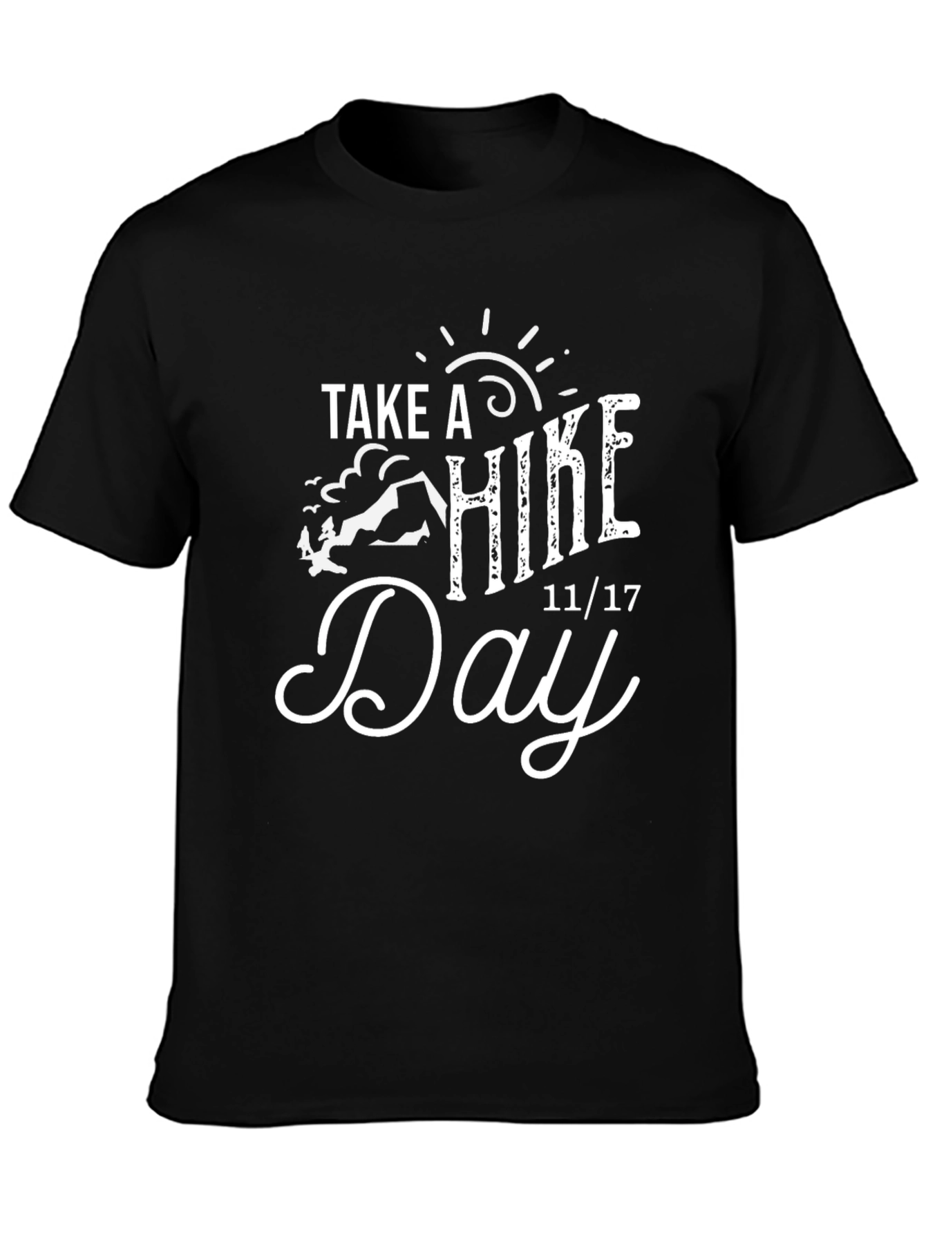 Take a Hike Day T-Shirt - 11/17