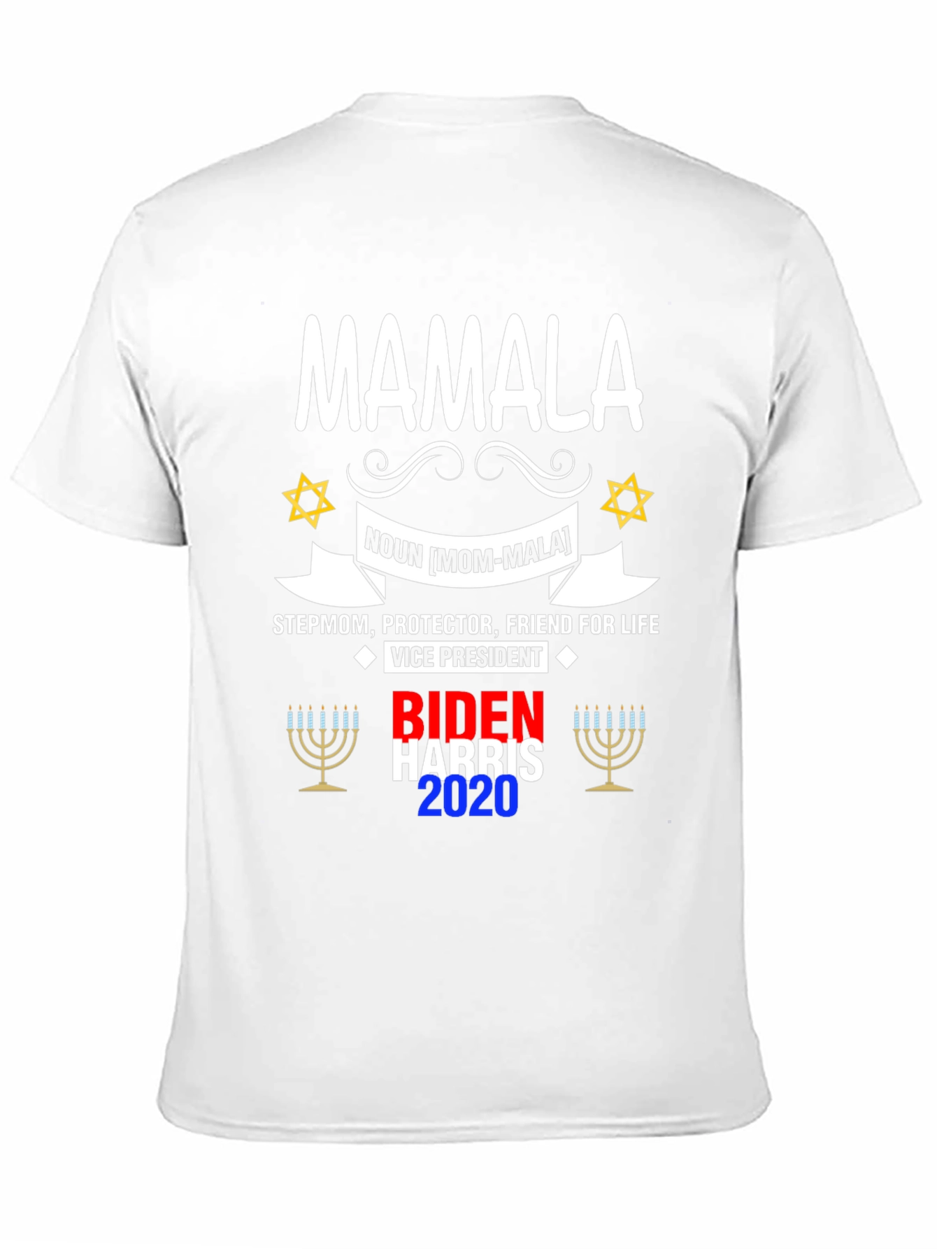 Mamala Biden Harris 2020 T-Shirt