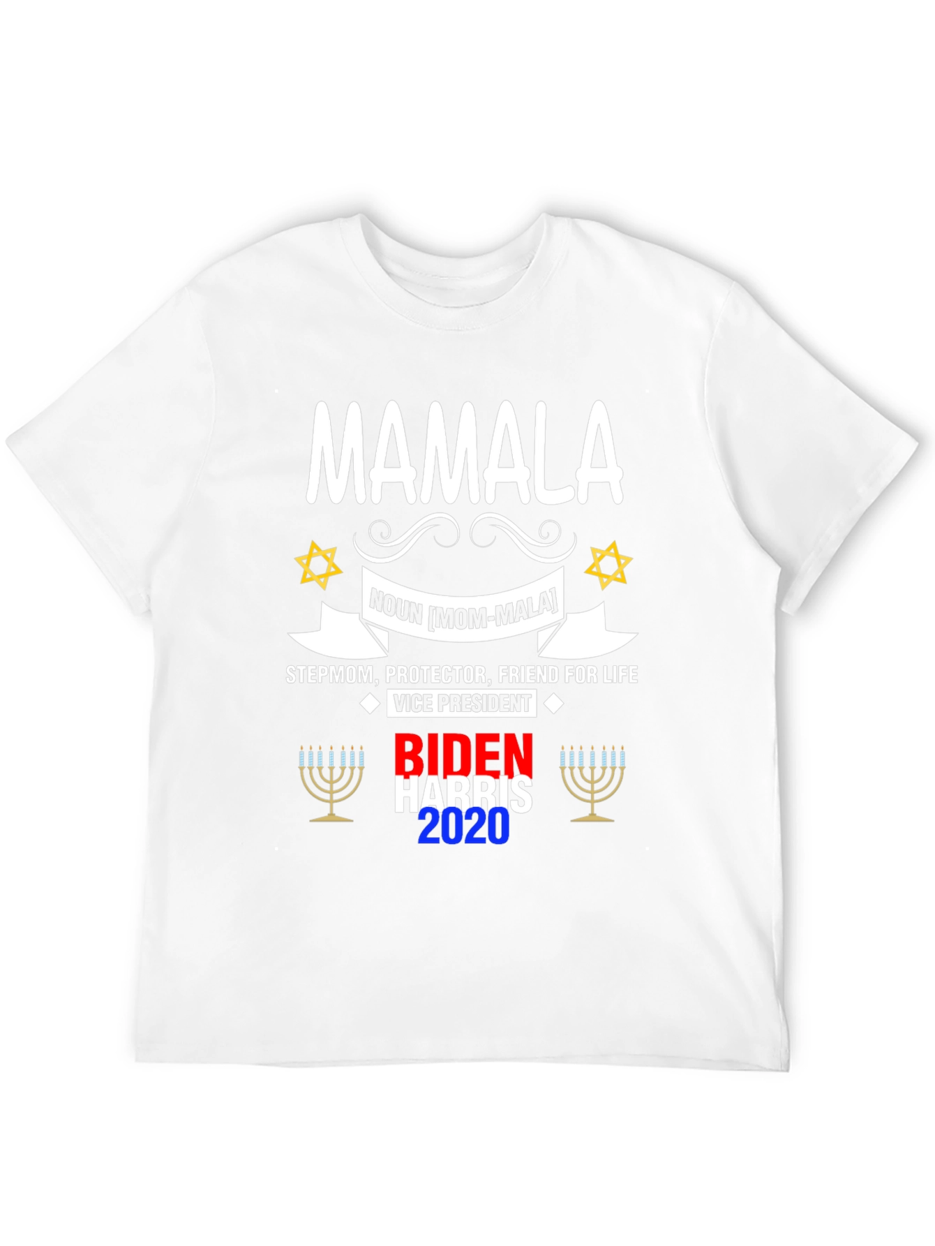 Mamala Biden Harris 2020 T-Shirt