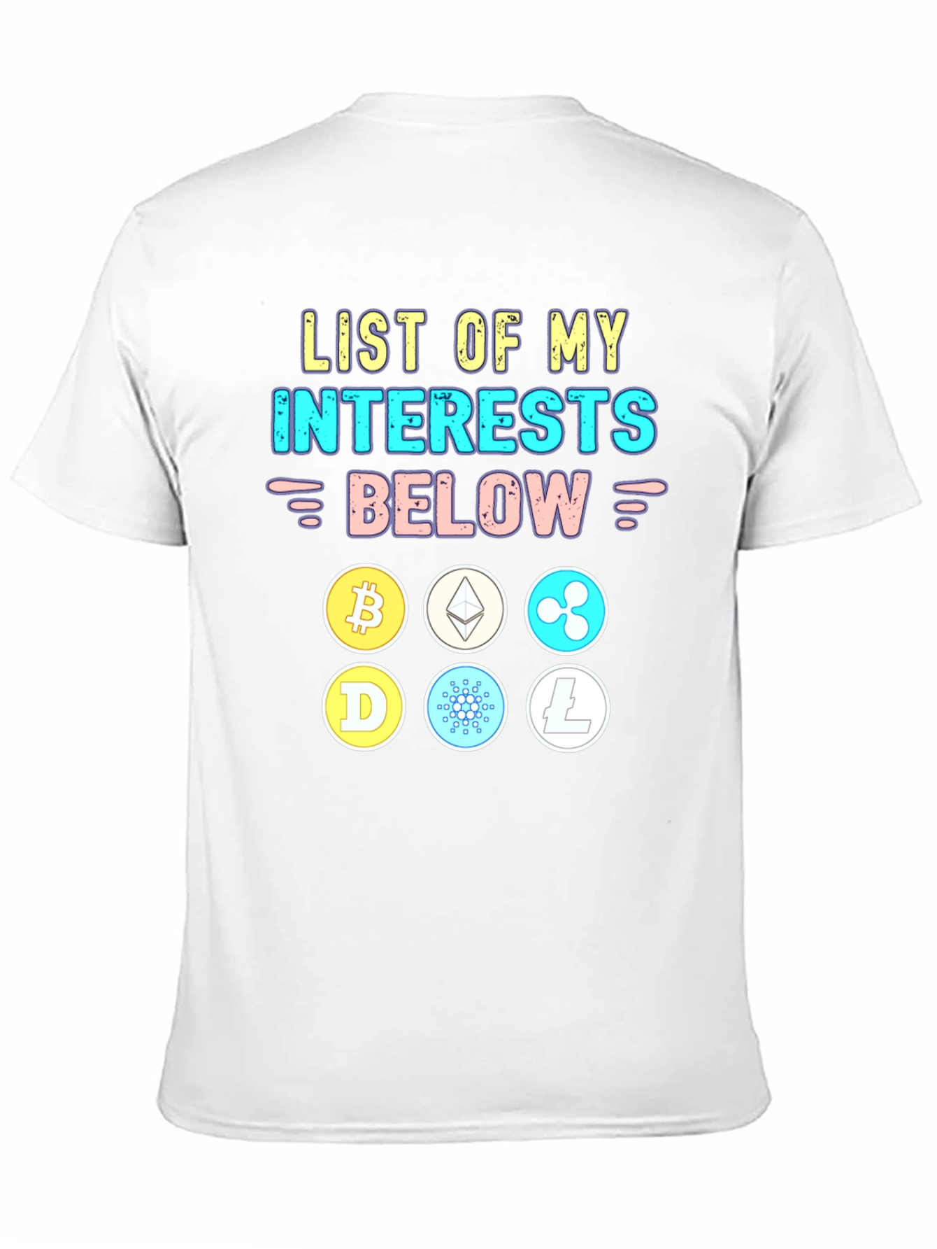 Crypto Interests T-Shirt Bitcoin Ethereum Cardano Litecoin