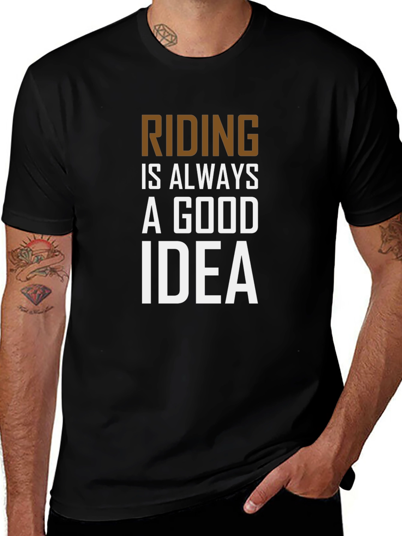 Riding is Always a Good Idea T-Shirt