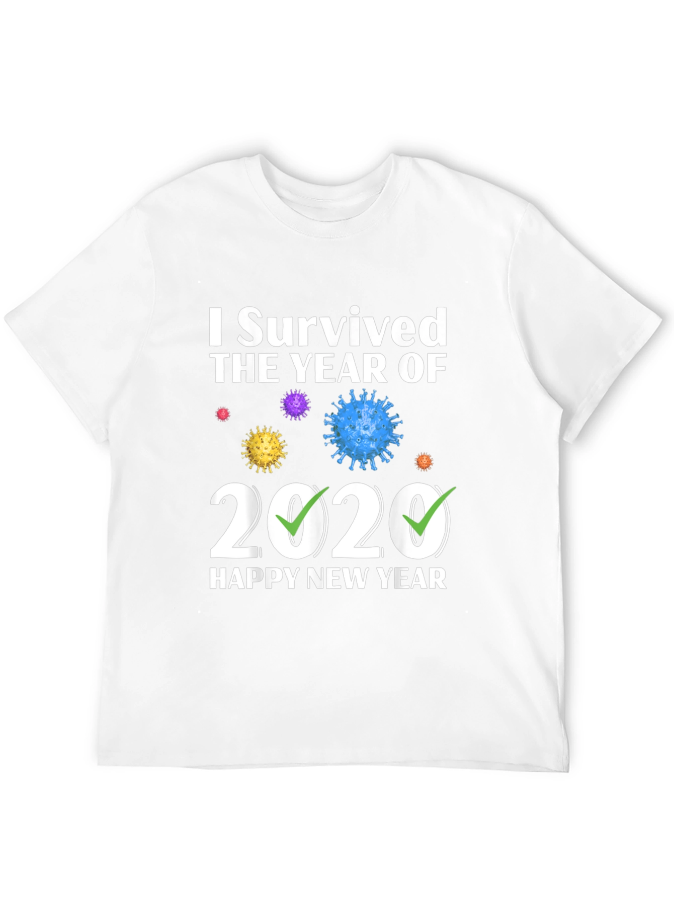 I Survived 2020 Happy New Year T-Shirt