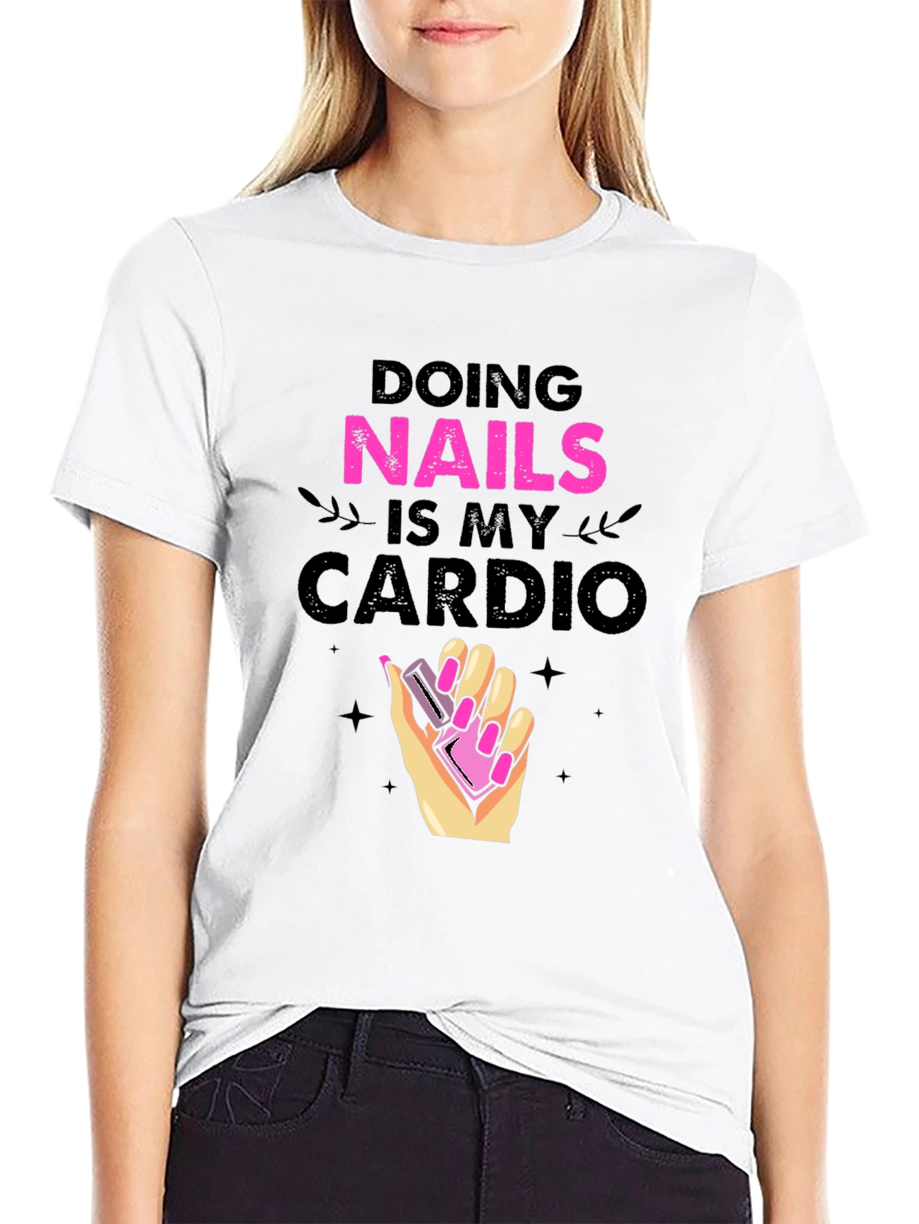 Nails are My Cardio T-Shirt