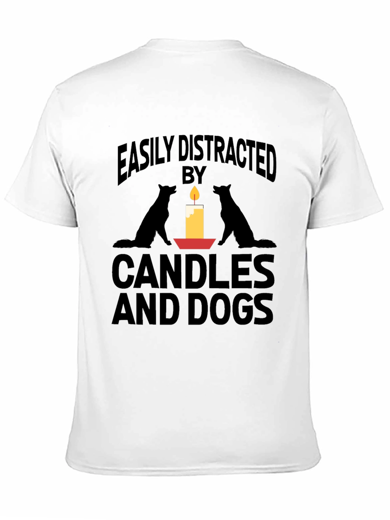 Easily Distracted By Candles And Dogs T-Shirt
