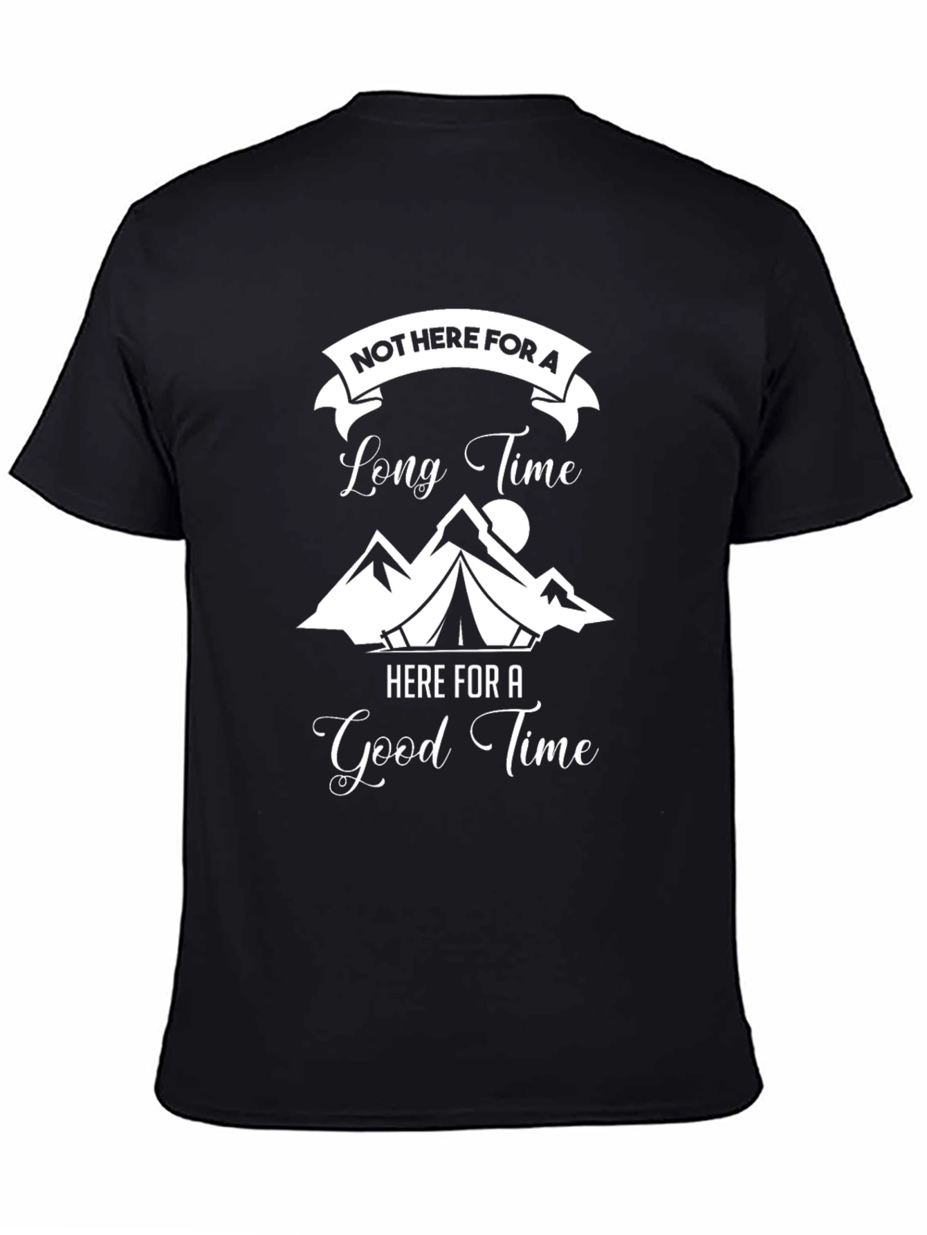 Not Here For A Long Time Graphic Tee