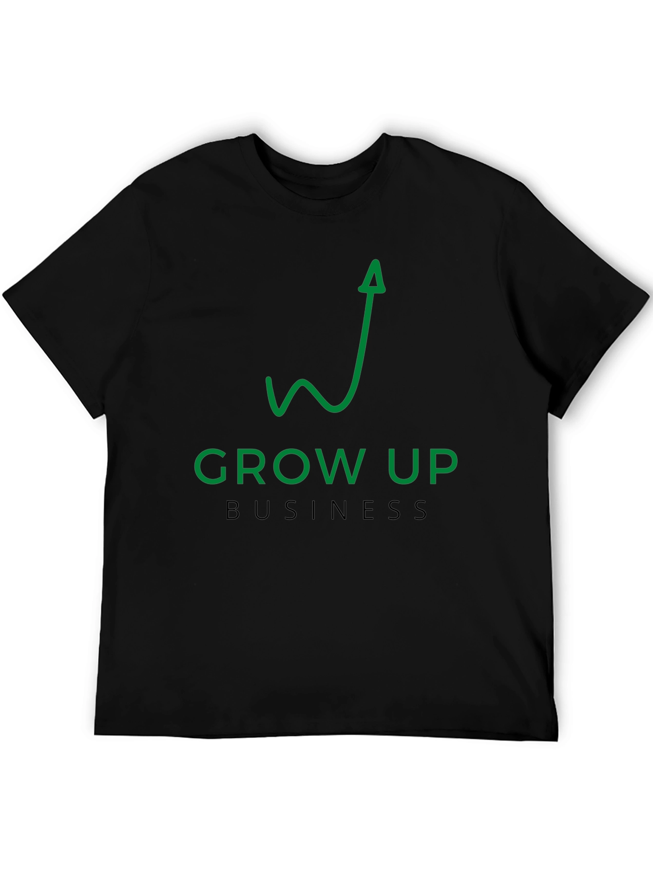 Grow Up Business T-Shirt