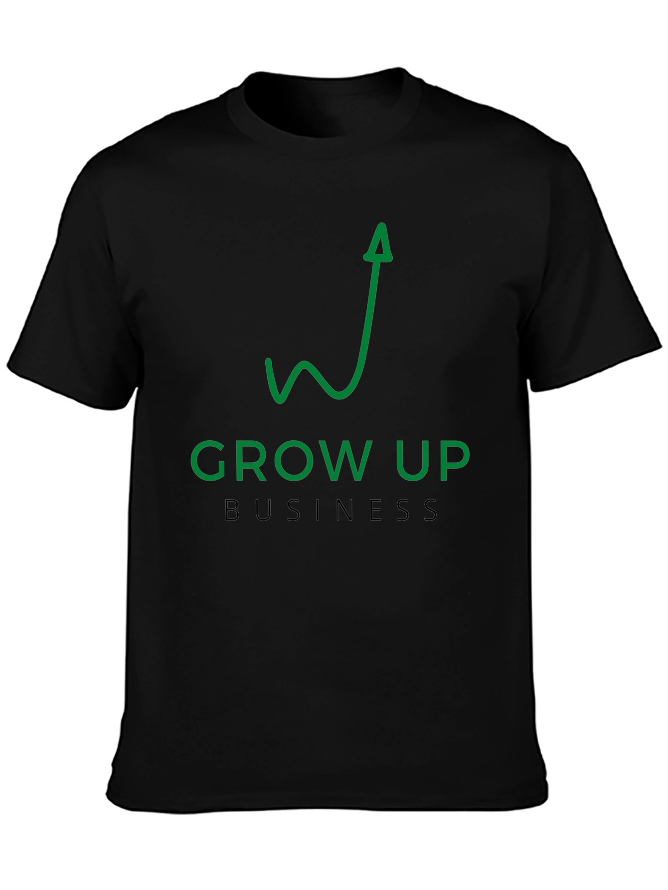 Grow Up Business T-Shirt