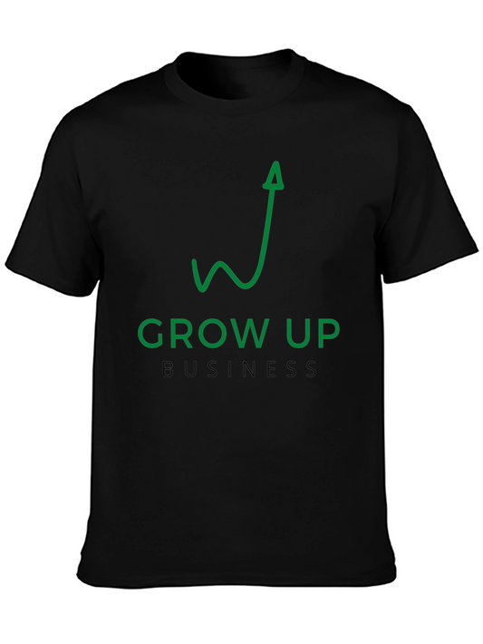 Grow Up Business T-Shirt