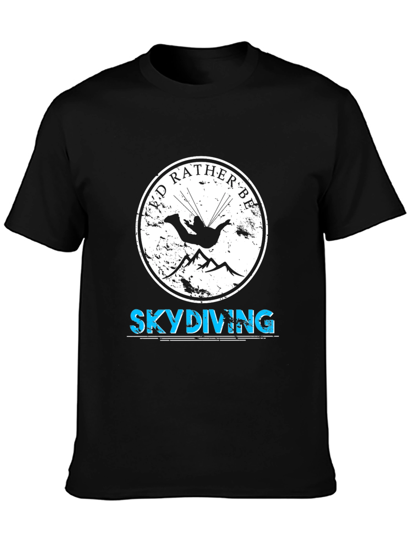 Skydiving T-Shirt - Id Rather Be Skydiving Black Tee