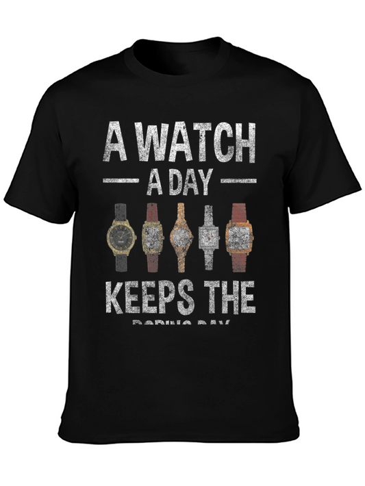 A Watch a Day T-Shirt - Funny Timepiece Graphic Tee