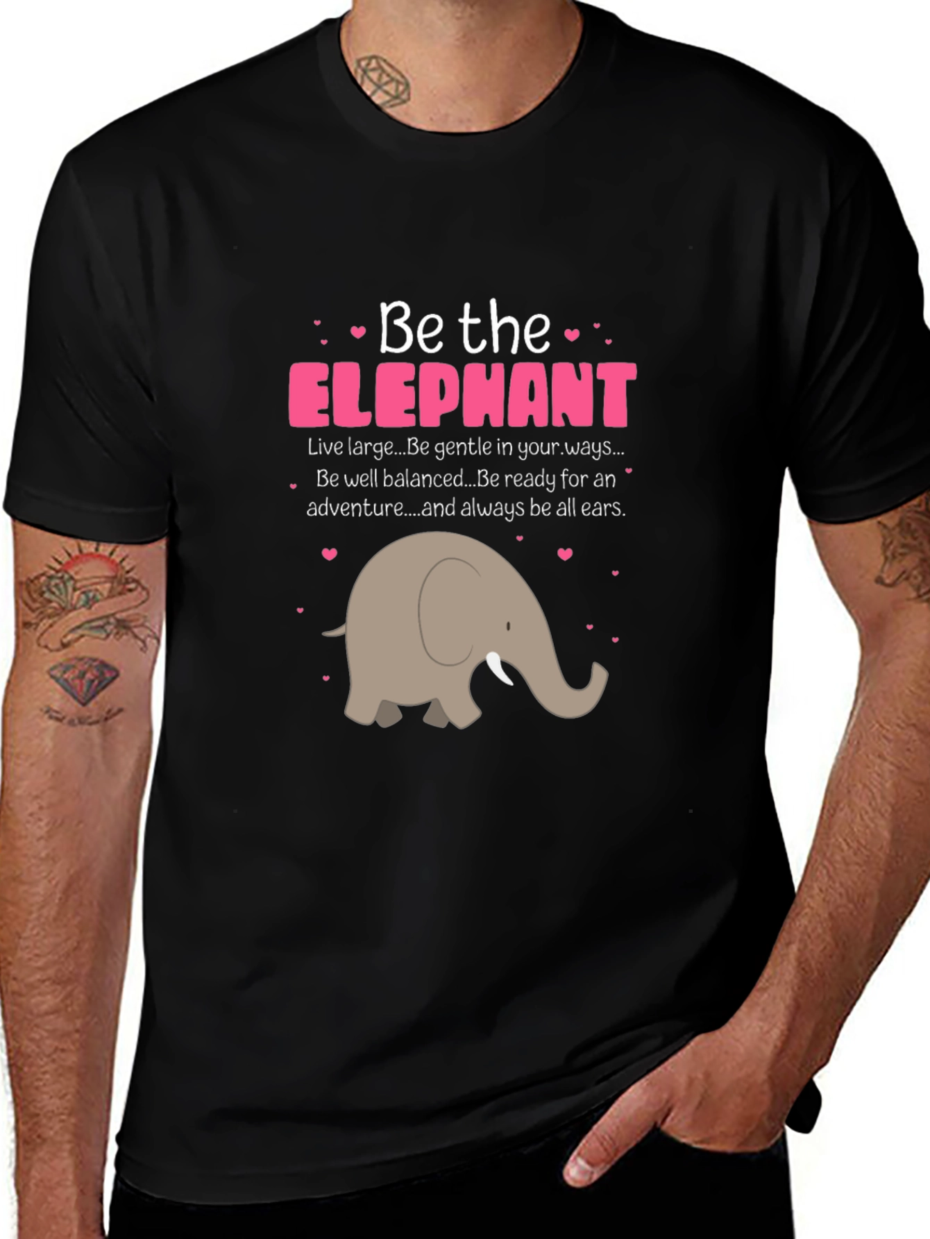Be the Elephant T-Shirt - Cute Animal Graphic Tee