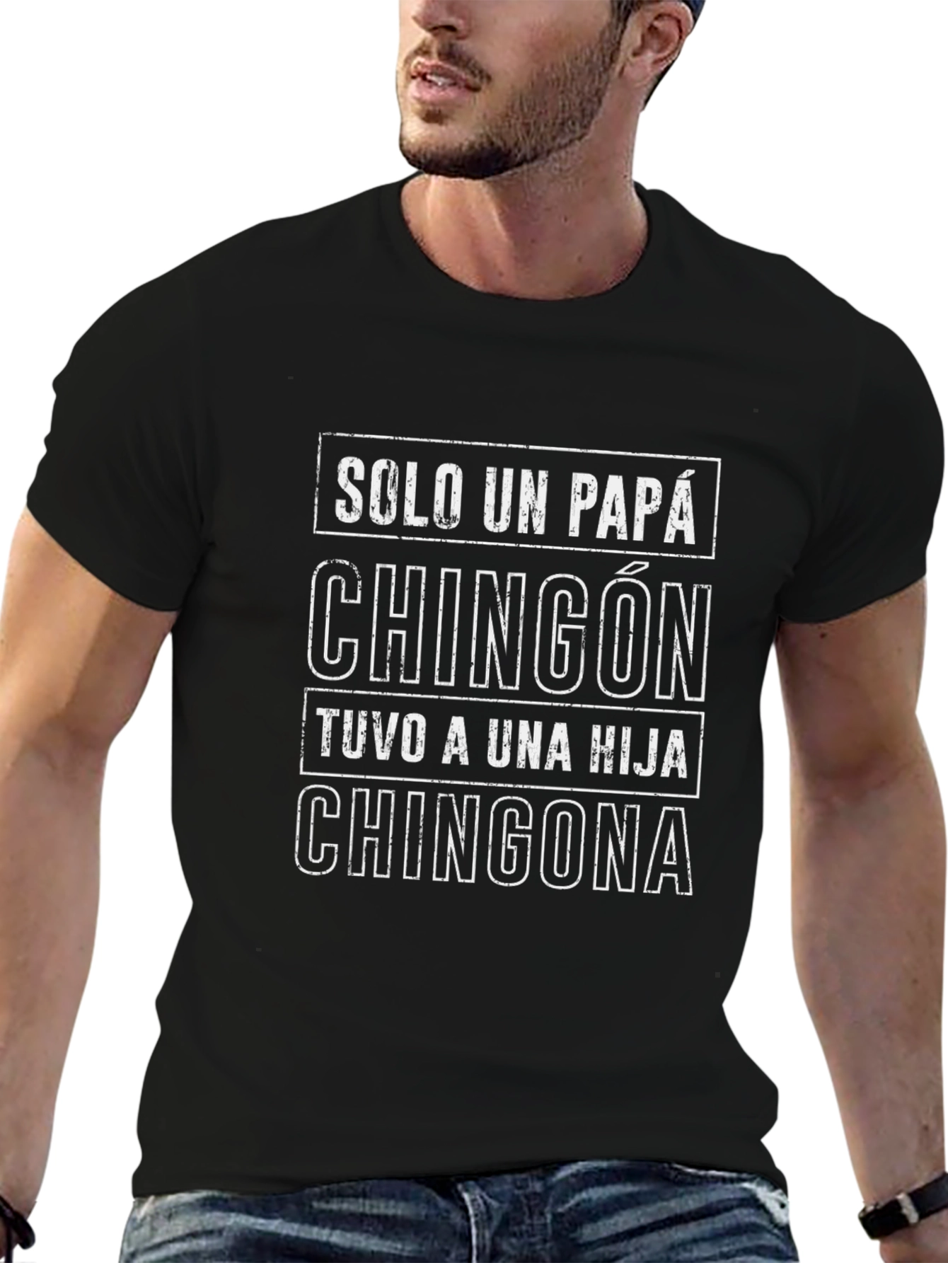 Solo Un Papá Chingón T-Shirt
