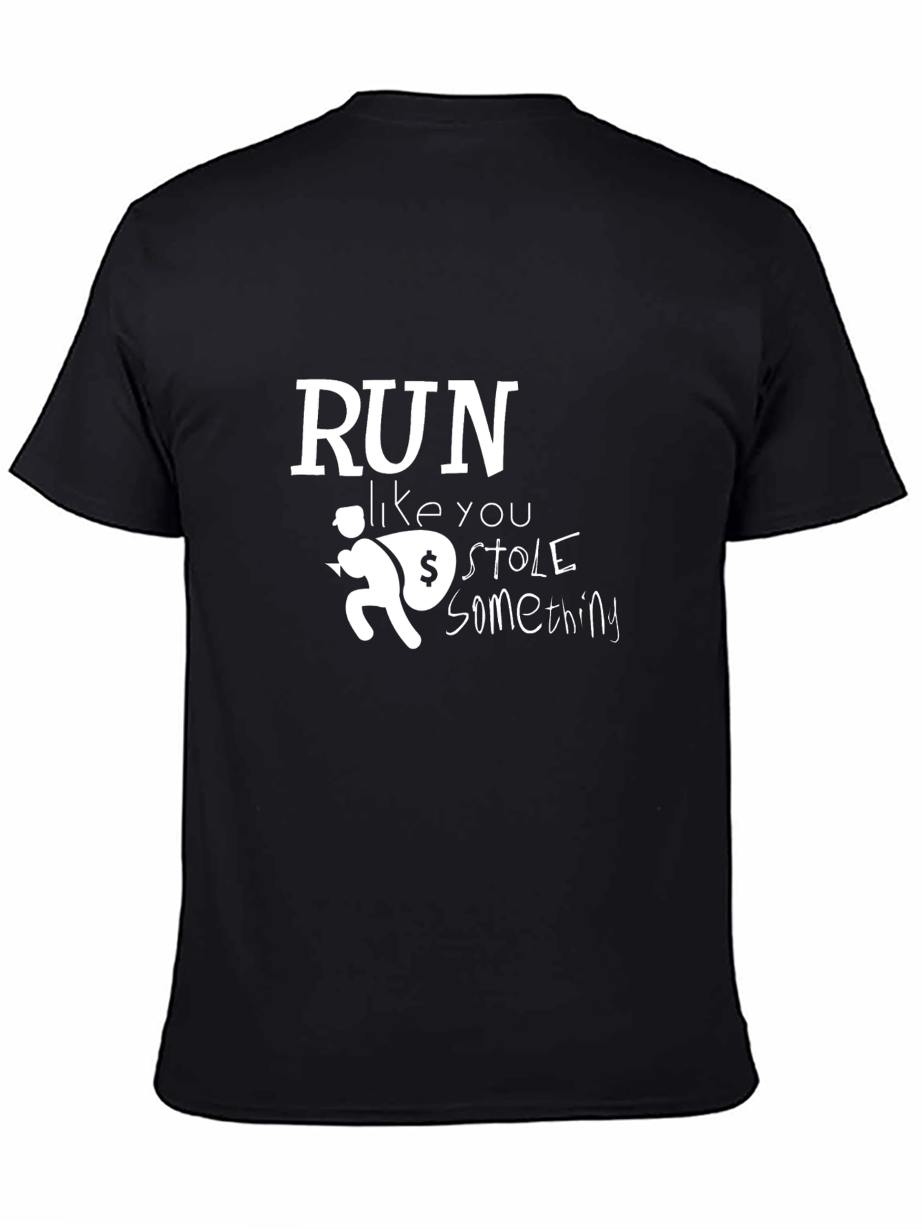 Run Like You Stole Something Graphic Tee