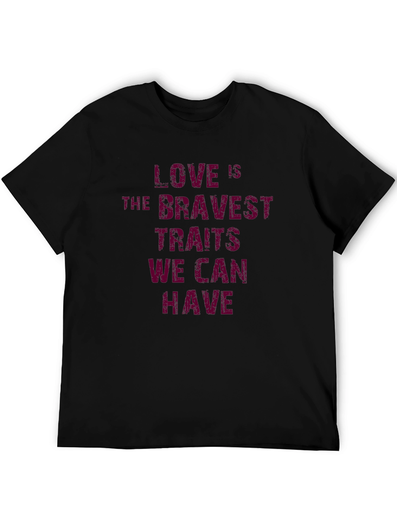 Love is the Bravest T-Shirt - Black Graphic Tee