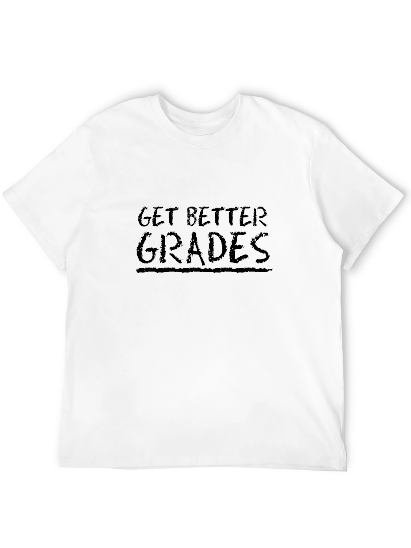Get Better Grades Black T-Shirt