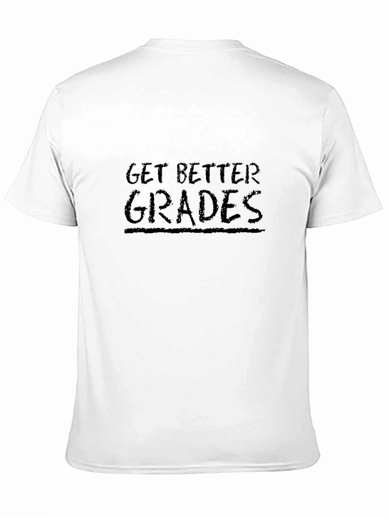 Get Better Grades Black T-Shirt