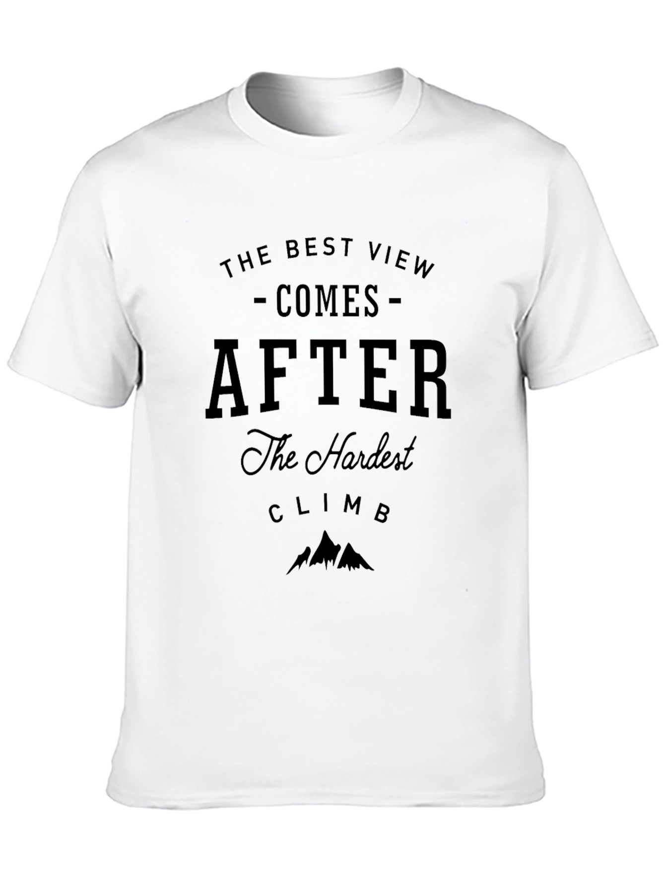 Motivational Climb T-Shirt - The Best View