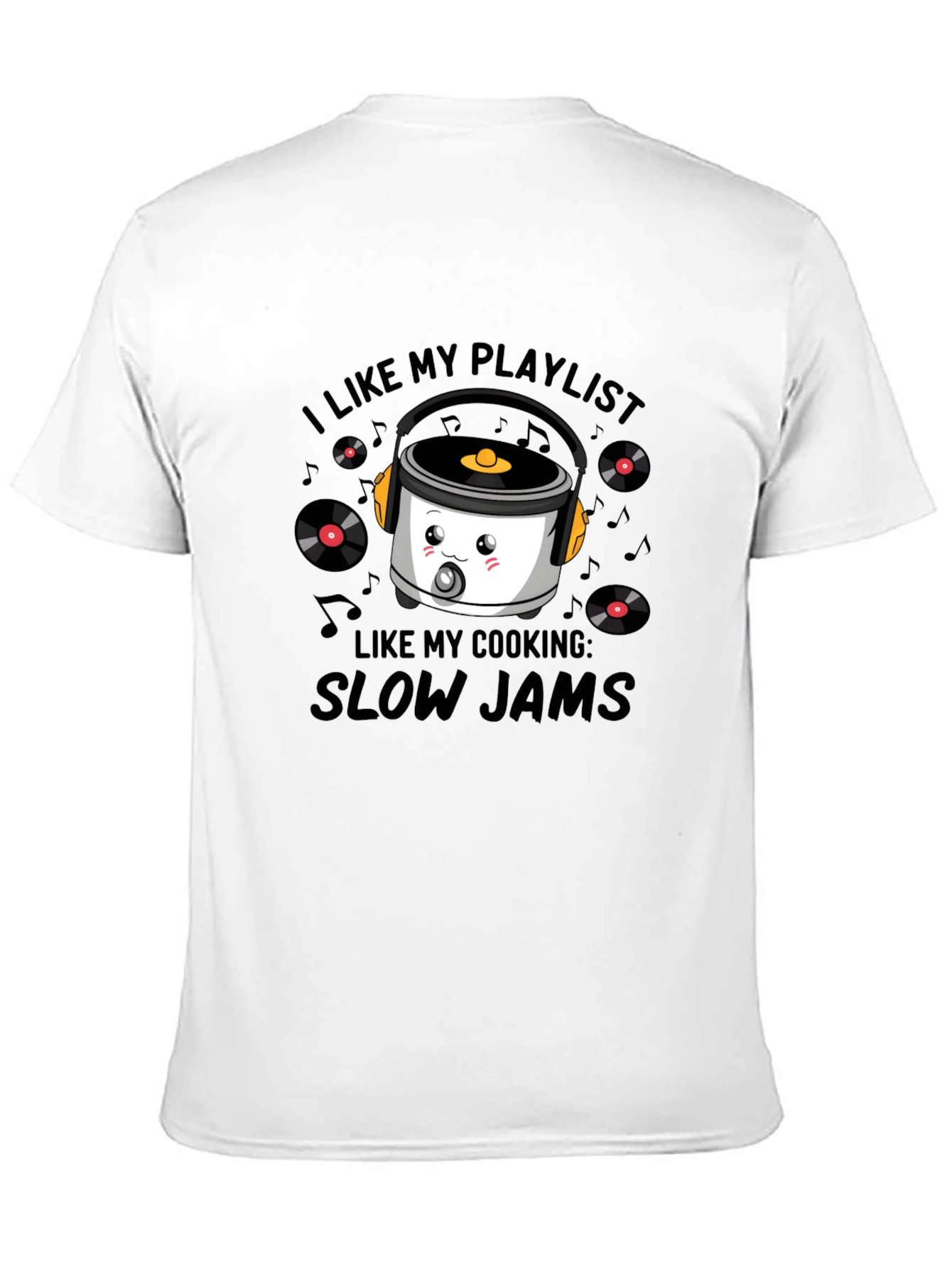Slow Jams T-Shirt: Cook & Chill in Style!