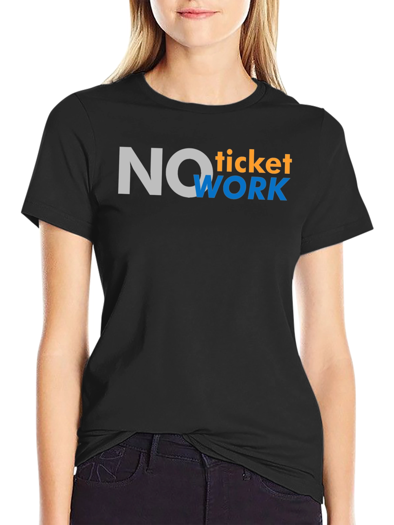 No Ticket No Work Black T-Shirt