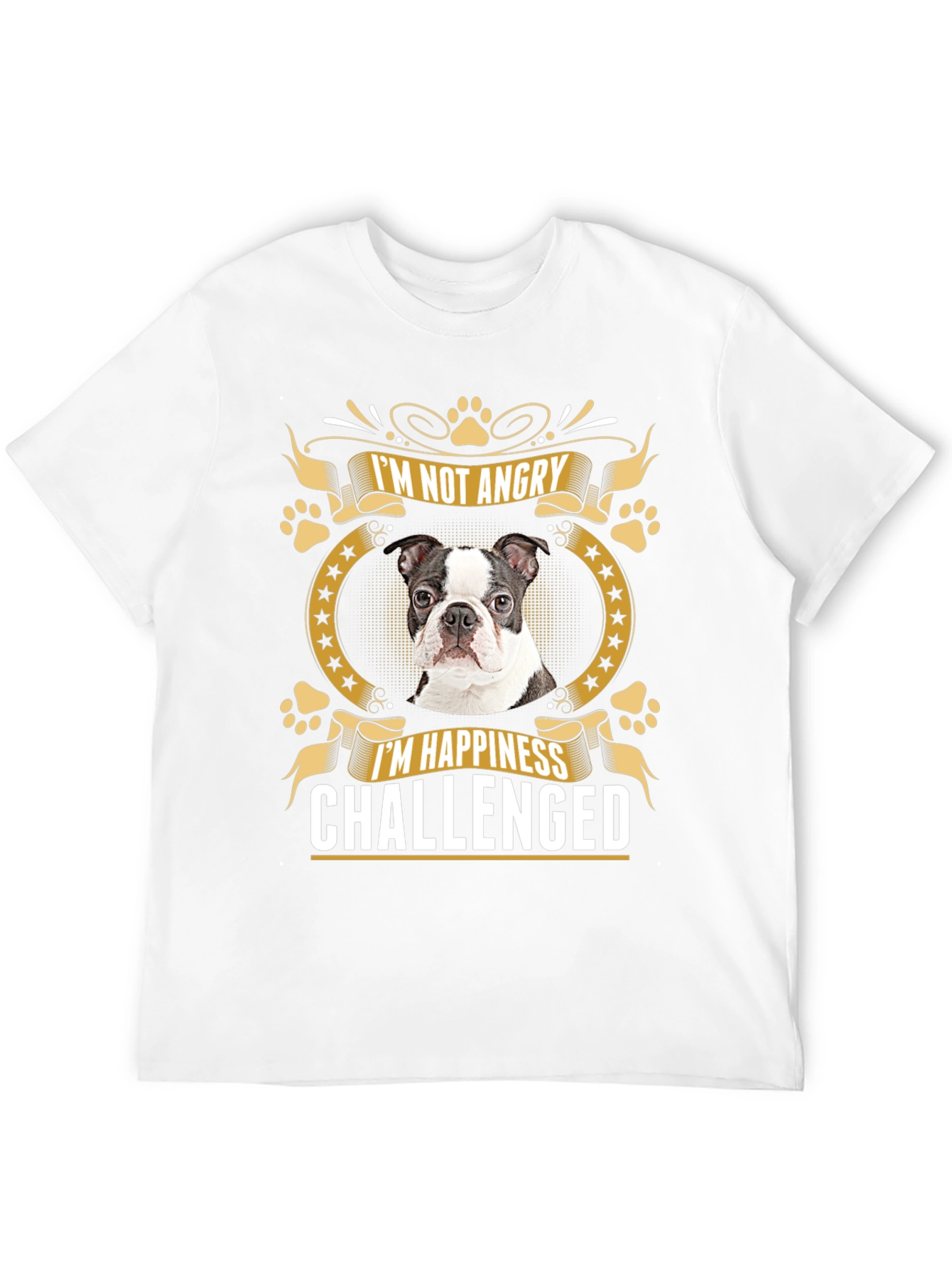 Funny Dog T-Shirt - Im Not Angry Happiness Challenged