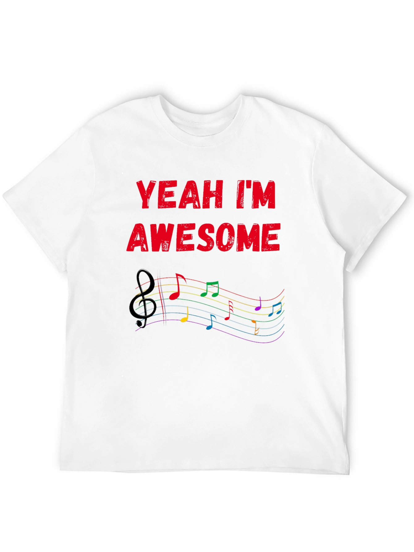 Yeah Im Awesome Musical T-Shirt