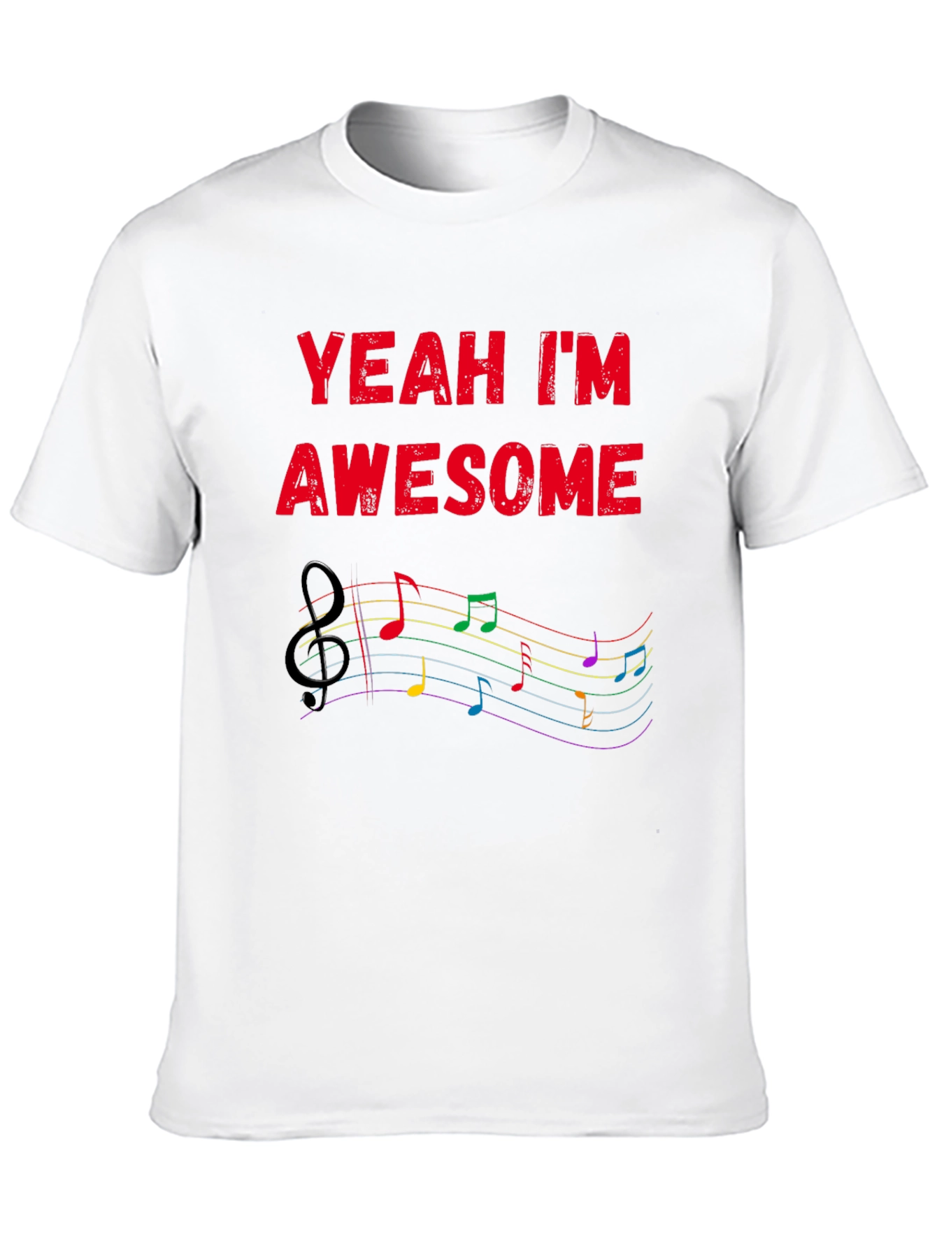 Yeah Im Awesome Musical T-Shirt