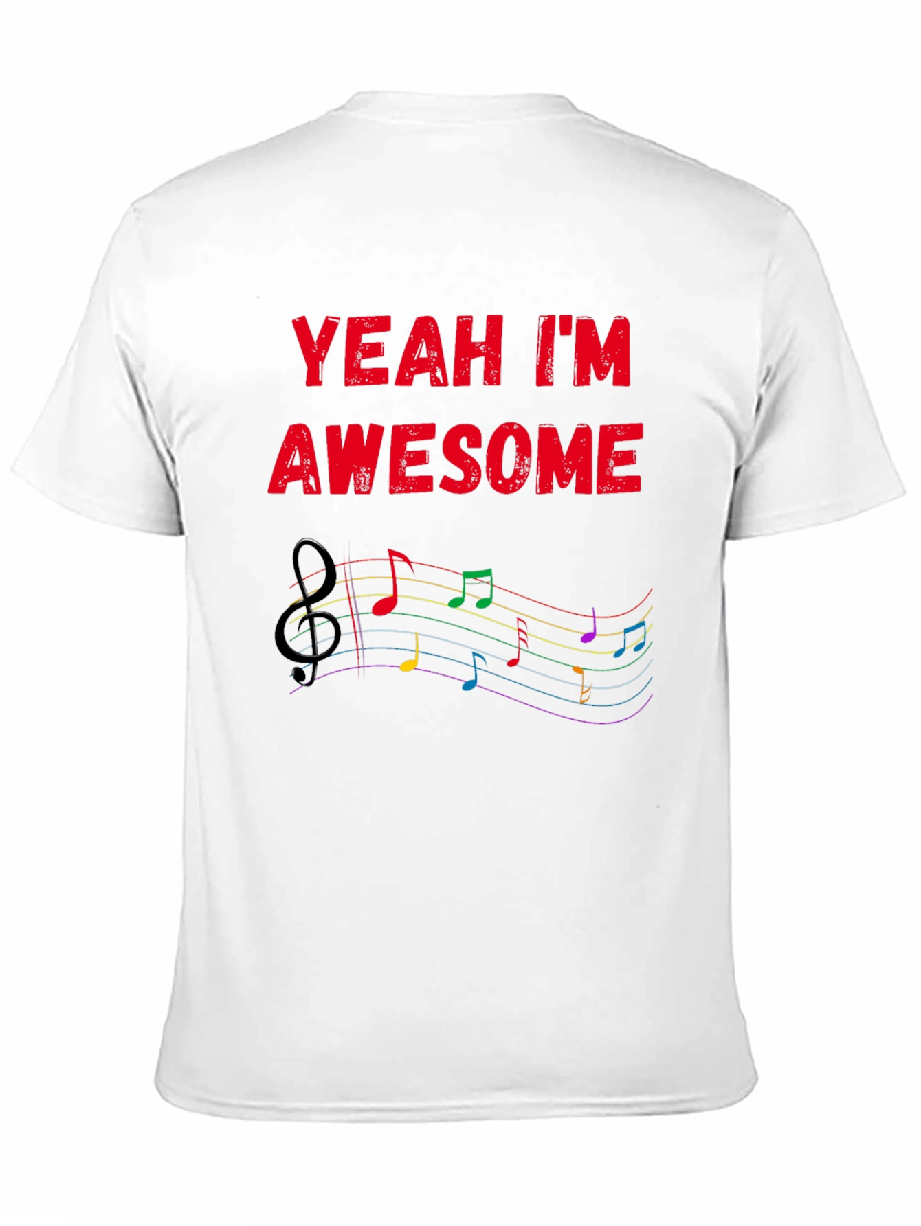 Yeah Im Awesome Musical T-Shirt