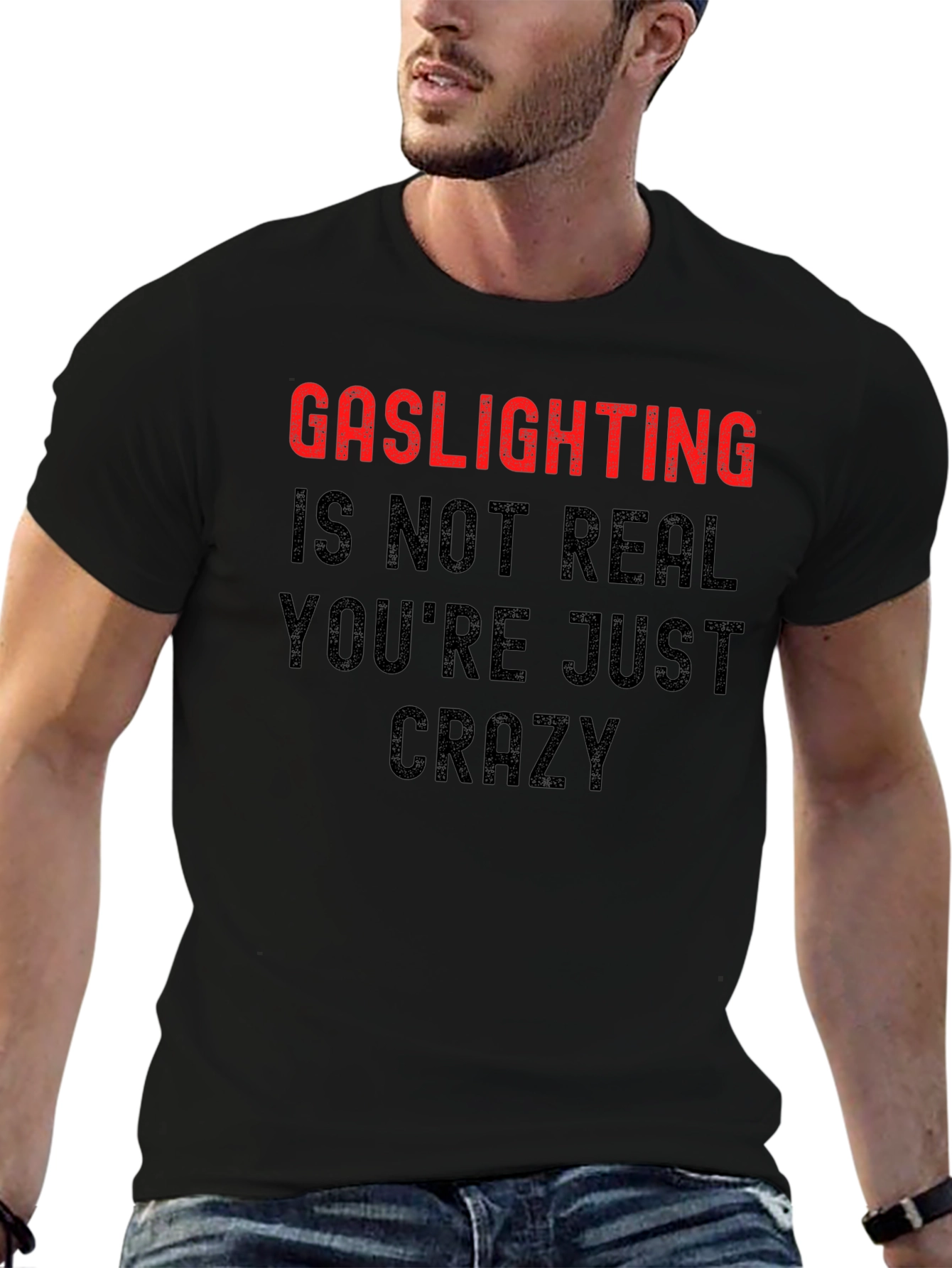 Gaslighting Humor T-Shirt - Statement Tee