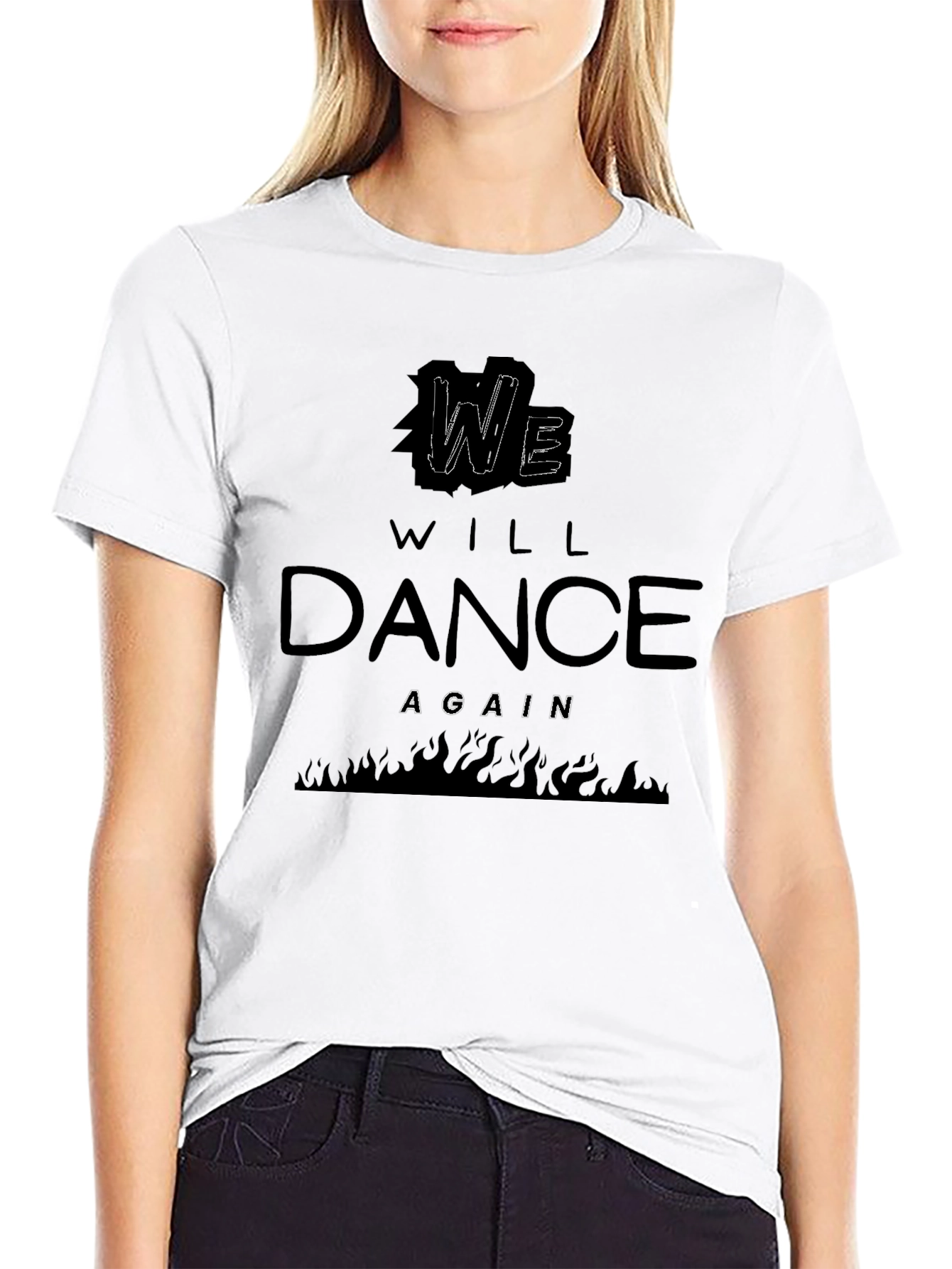 We Will Dance Again Black T-Shirt