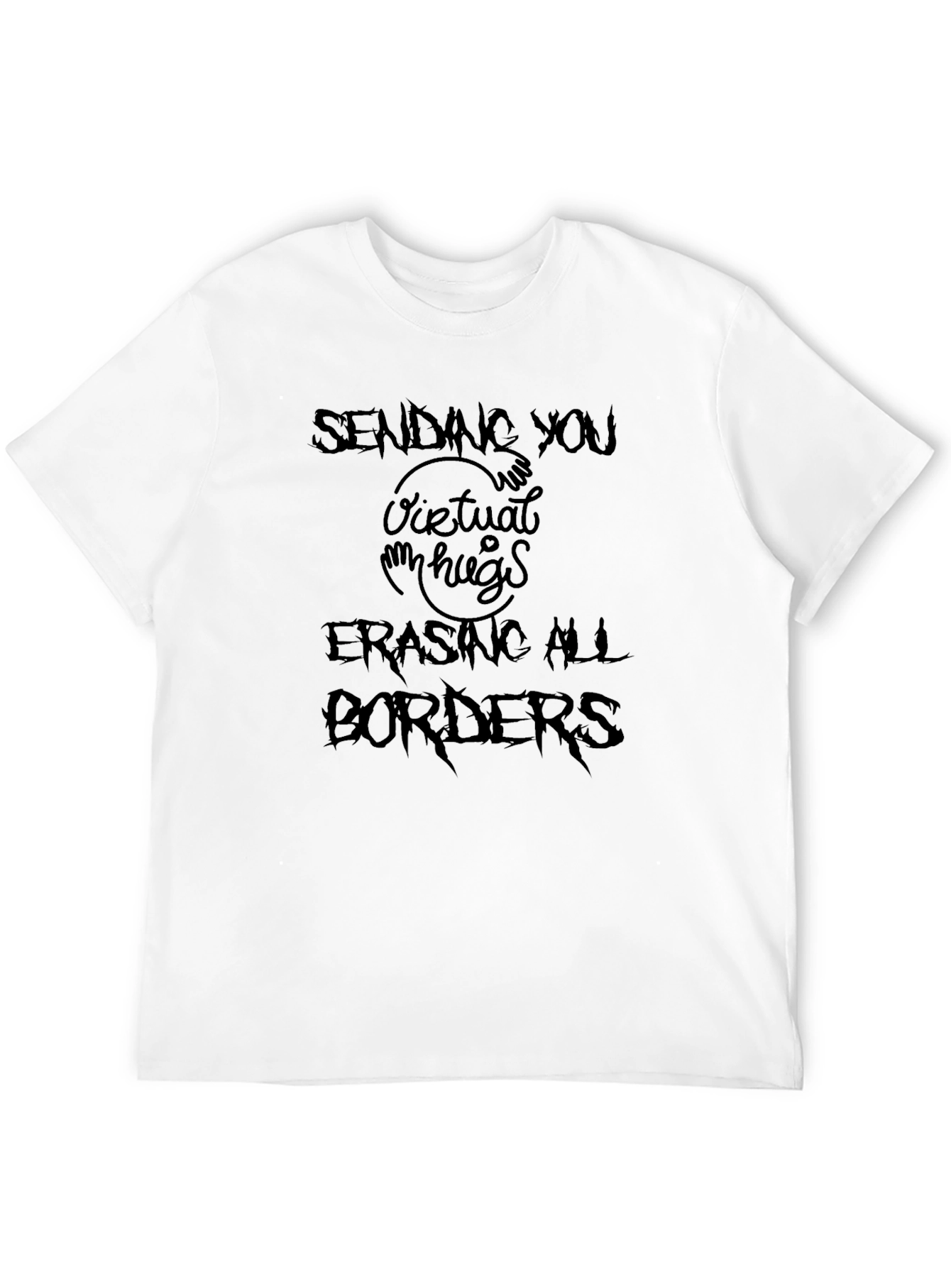 Virtual Hugs T-Shirt - Erasing All Borders