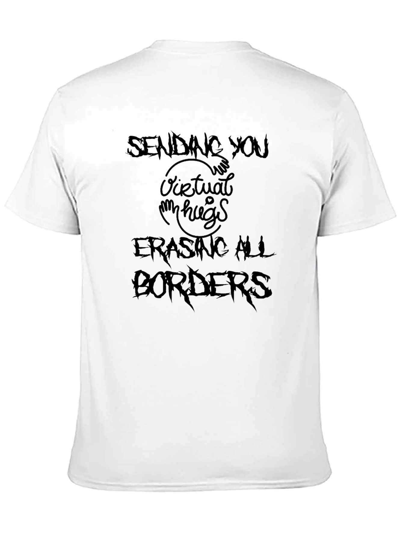 Virtual Hugs T-Shirt - Erasing All Borders